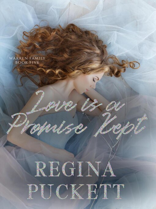 Title details for Love is a Promise Kept by Regina Puckett - Available
